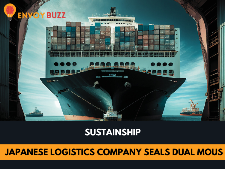 Japanese Logistics Company Seals Dual Green MoUs